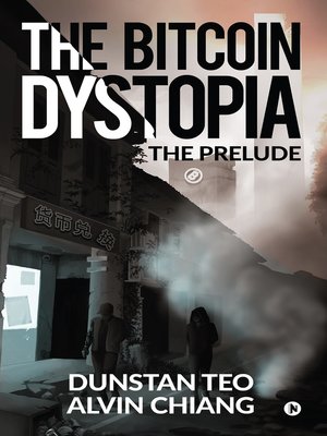cover image of The Bitcoin Dystopia